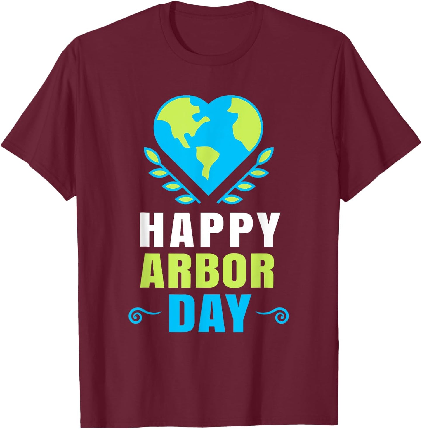 Happy Arbor Day Shirts Earth Crisis Environmental Activism T-Shirt - T-Shirt | Maroon