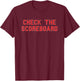 Check The Scoreboard School Pride Cute Gag Funny Fan Red T-Shirt - T-Shirt | Maroon