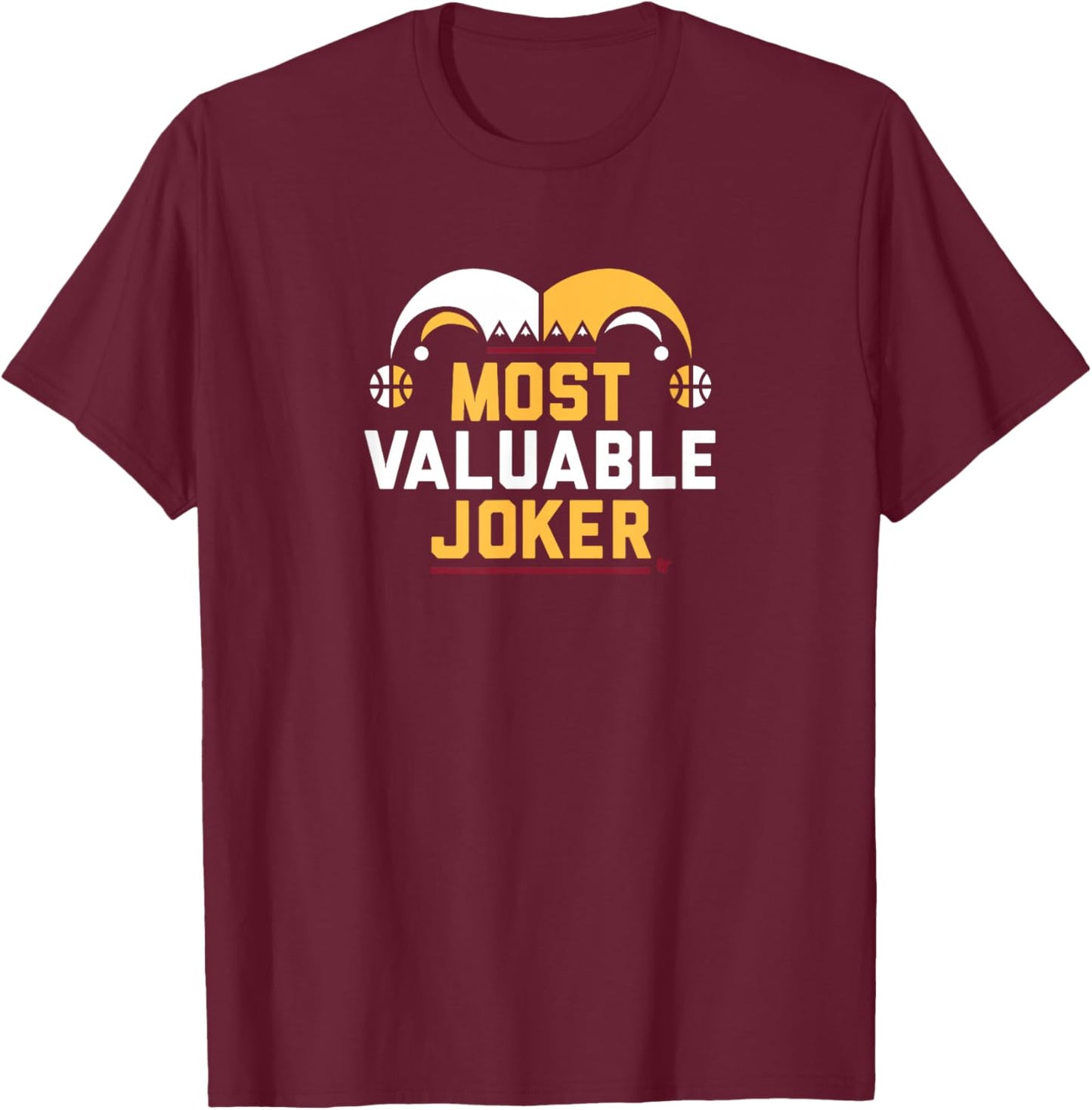 BreakingT Most Valuable Joker - Denver Basketball T-Shirt - T-Shirt | Maroon