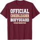 Official Cheerleader Bodyguard Fear The Brother Cheerleader T-Shirt - T-Shirt | Maroon