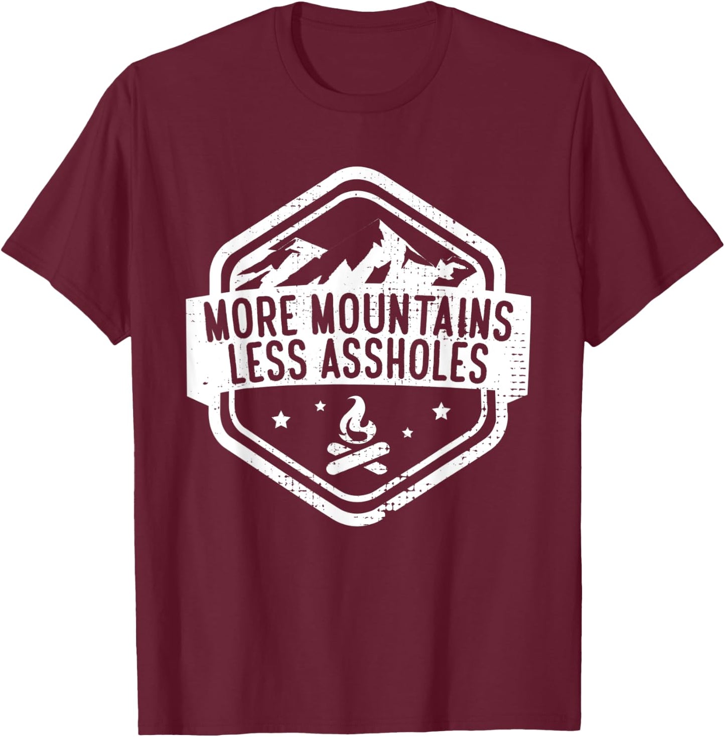 More Mountains Less Assholes Trekking Mountains T-Shirt - T-Shirt | Maroon