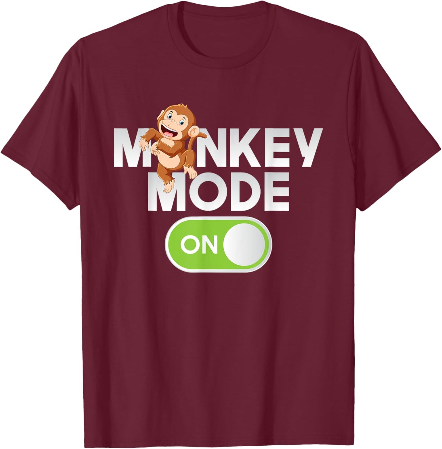 Monkey Mode On - Zoo Wildlife Animal Lover Monkeys Primate T-Shirt - T-Shirt | Maroon