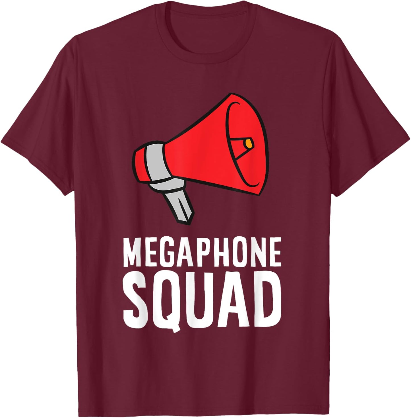 Megaphone Squad T-Shirt - T-Shirt | Maroon