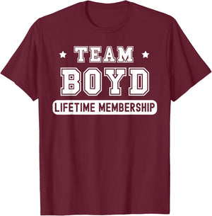 Team Boyd Lifetime Membership Funny Family Last Name T-Shirt - T-Shirt | Maroon