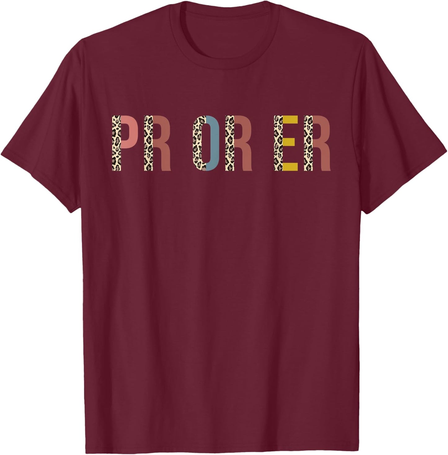 Pr Or Er Weightlifting Bodybuilding Trendy Fitness Gym T-Shirt - T-Shirt | Maroon