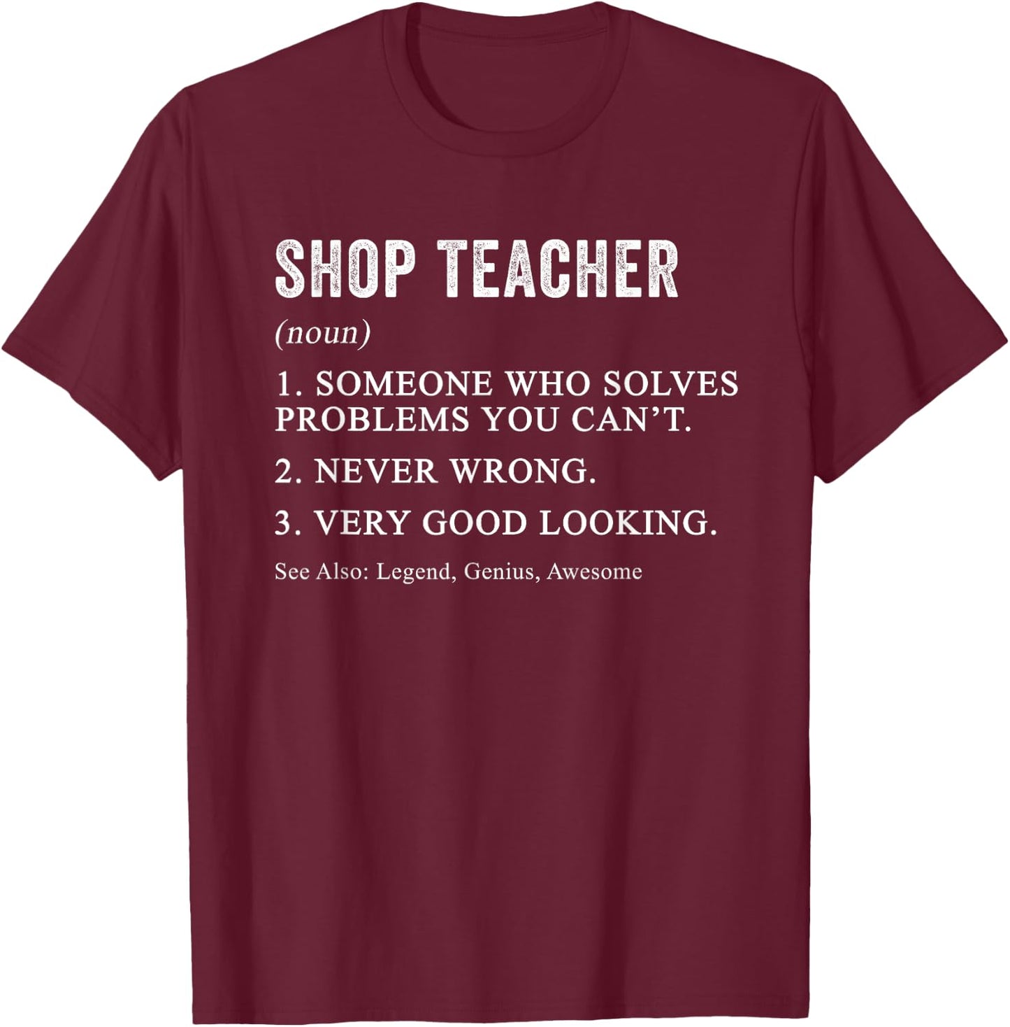 Funny Shop Teacher Definition Wood Shop Teacher Woodworking Women T-Shirt - T-Shirt | Maroon