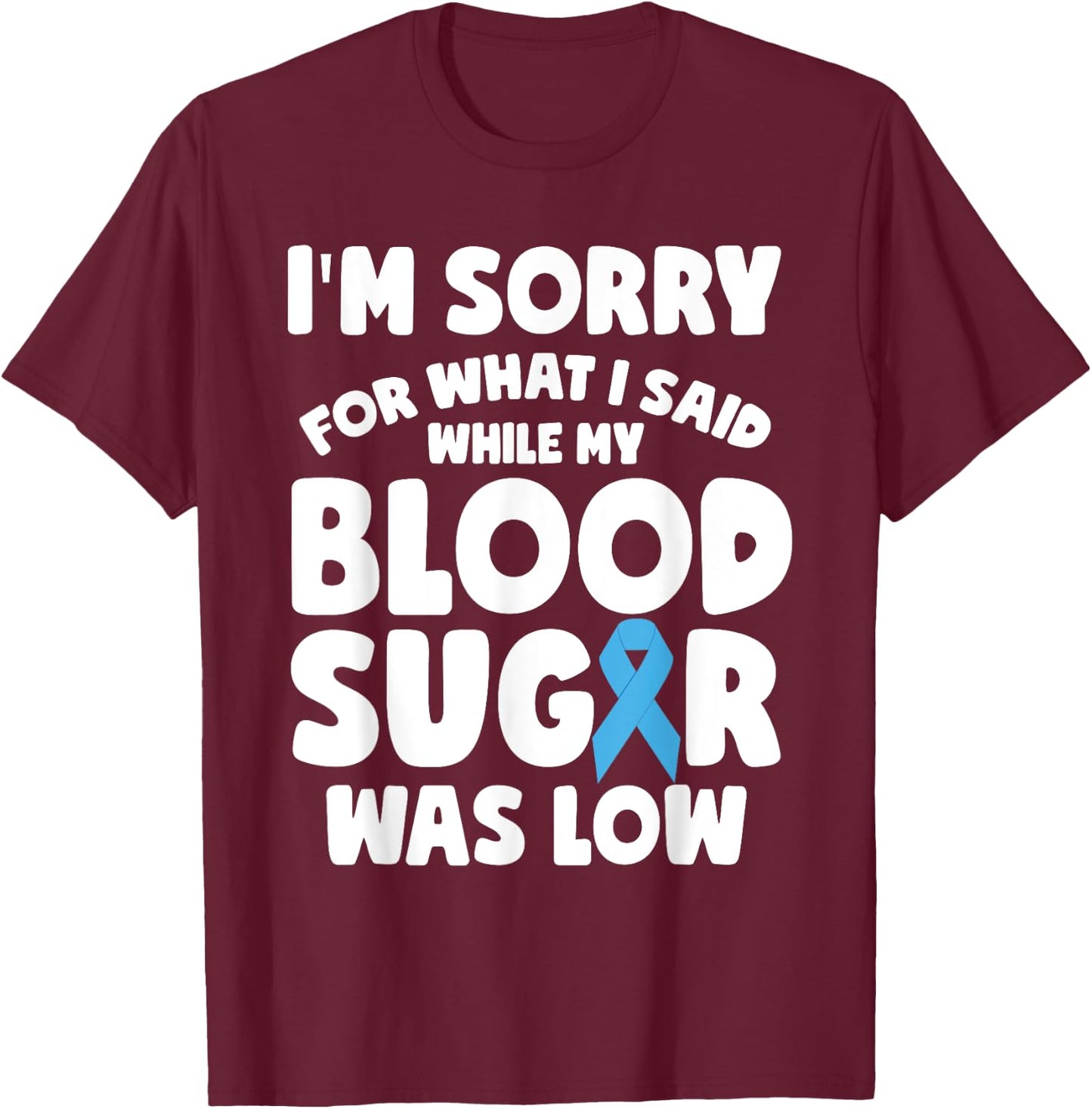 Funny T1D Blood diabetes type 1 Diabetic warrior T-Shirt - T-Shirt | Maroon