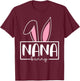 Funny Nana Bunny Happy Easter Family Matching T-Shirt - T-Shirt | Maroon