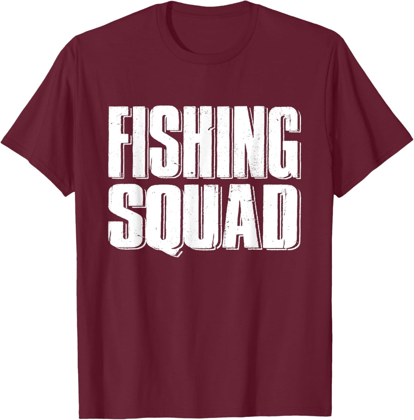 Fishing Squad Funny Fisherman Team Aquatic Adventure Outfit T-Shirt - T-Shirt | Maroon