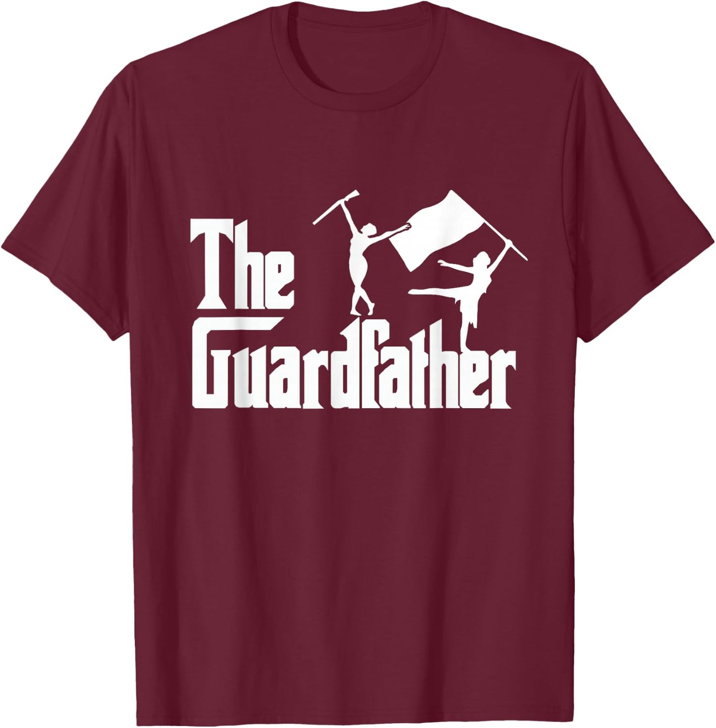 The Guardfather - Color Guard Dad T-Shirt - T-Shirt | Maroon