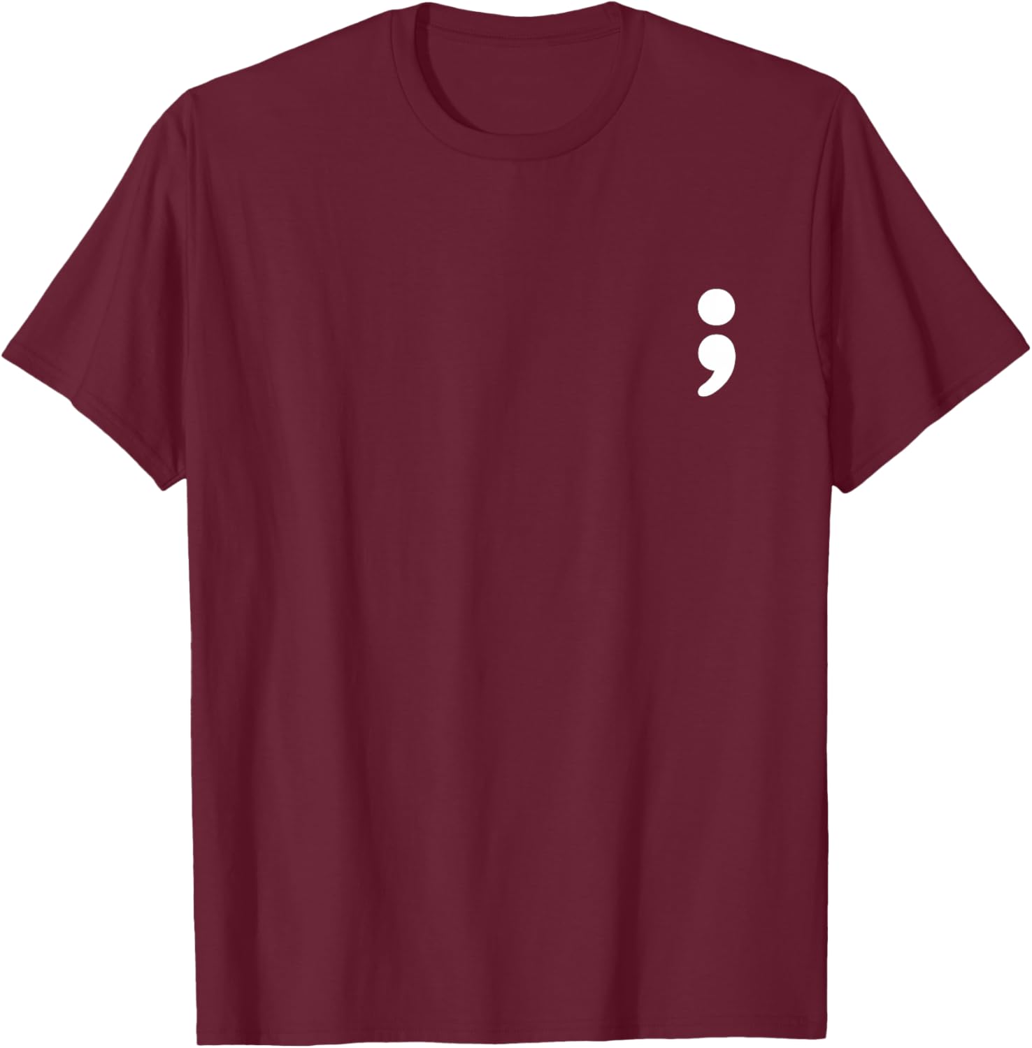 Semicolon Mental Health Matters Awareness Month T-Shirt - T-Shirt | Maroon