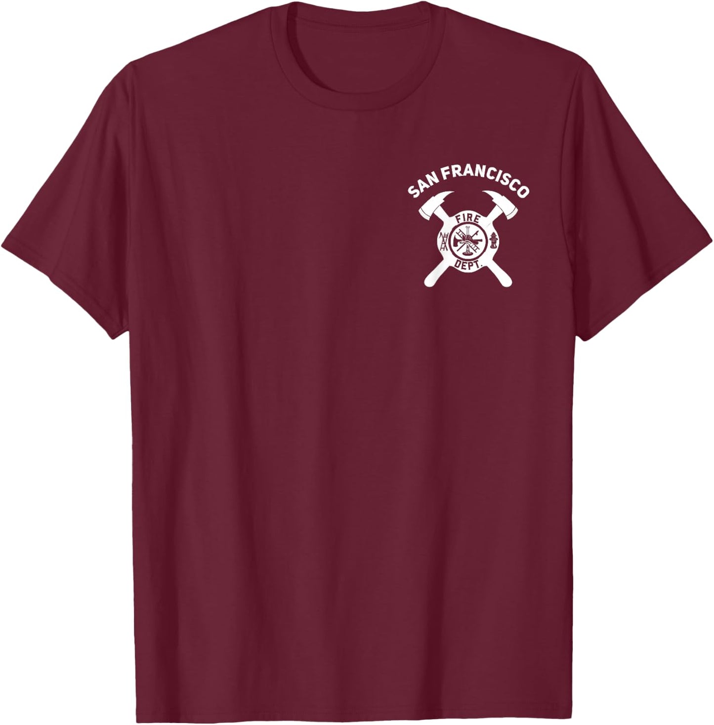 City Of San Francisco Fire Department California Firefighter T-Shirt - T-Shirt | Maroon