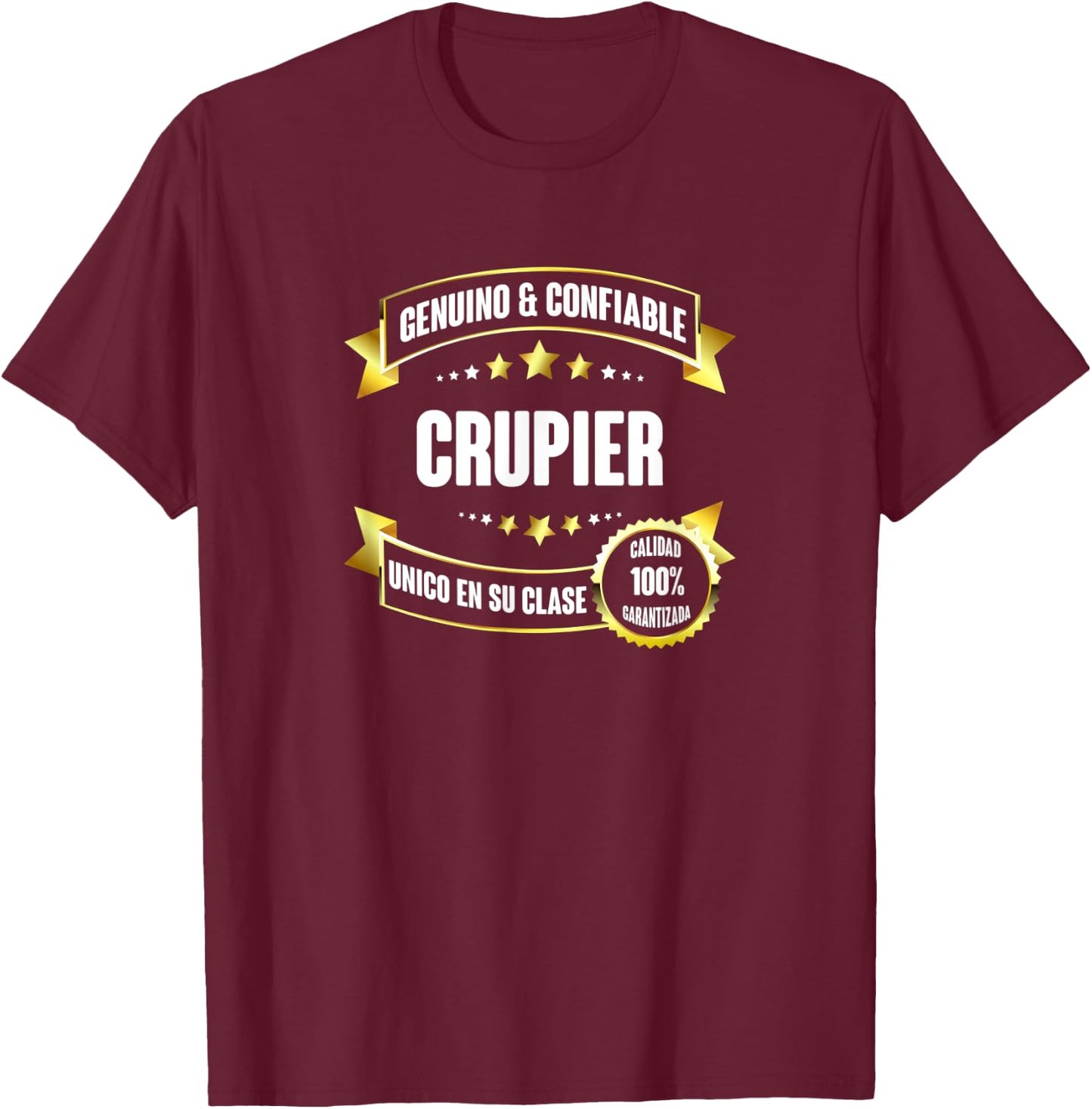 Gifts for CRUPIERS - Crupier THE ONLY T-Shirt - T-Shirt | Maroon