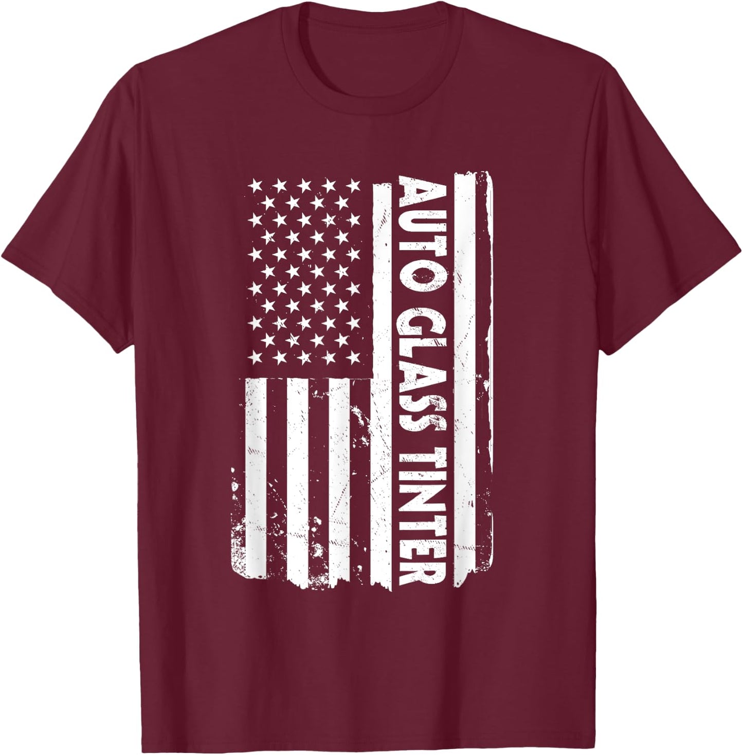 USA Flag Auto Glass Tinter Outfit Tinted Window America T-Shirt - T-Shirt | Maroon