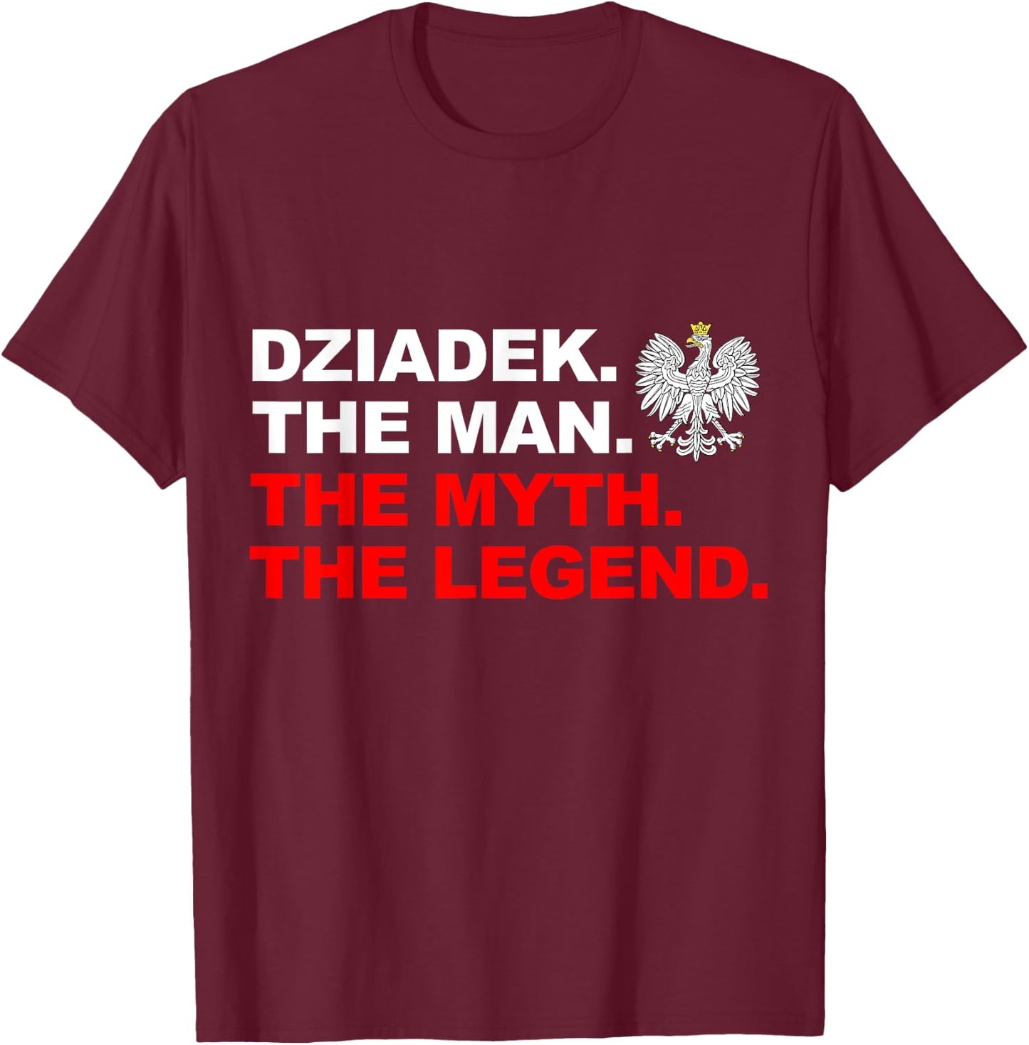 Dziadek Flag Of Poland Proud Polish Grandpa Father's Day T-Shirt - T-Shirt | Maroon