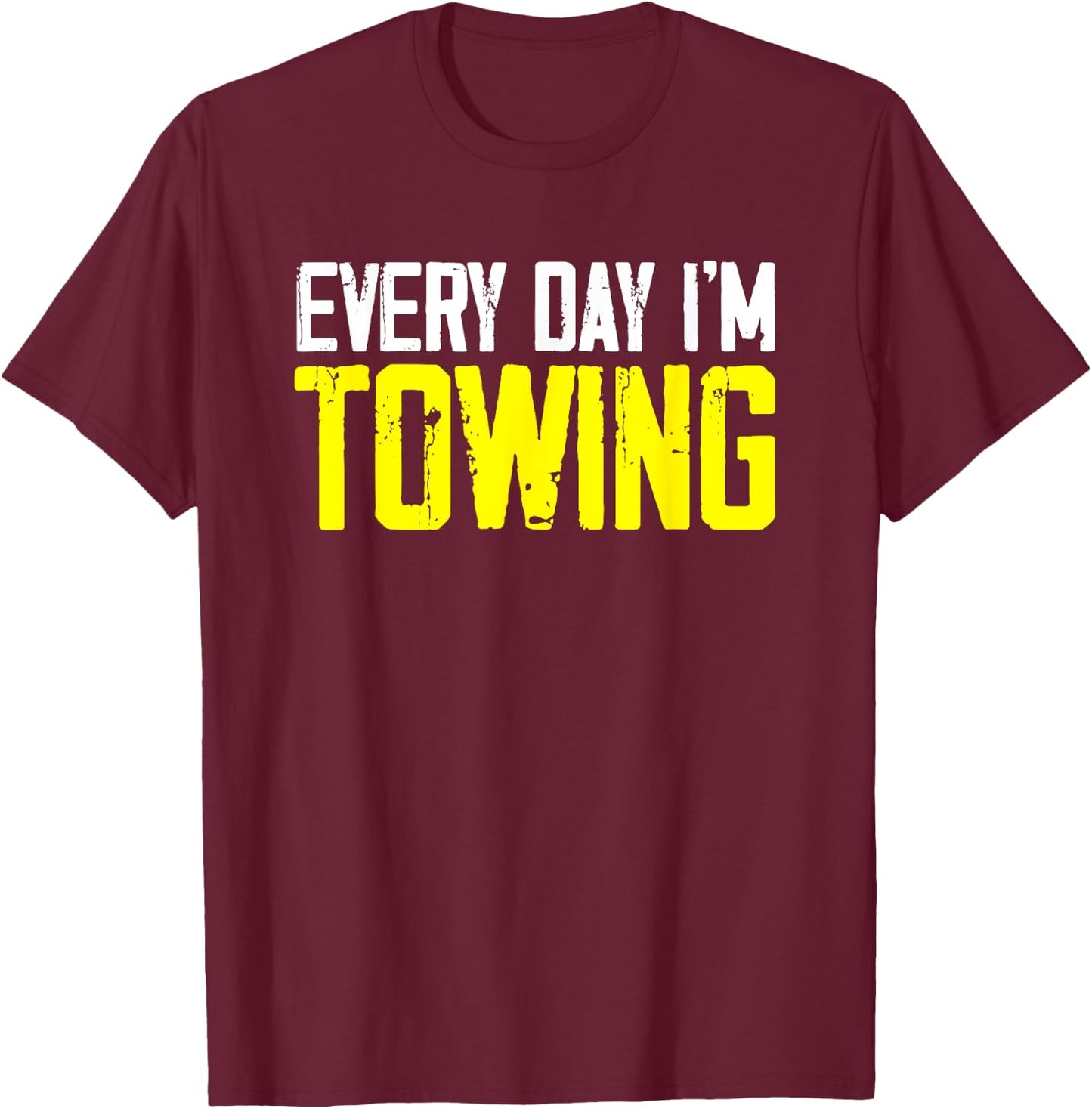 Vehicle Towing Tow Trucker Thin Yellow Line Tow Truck Driver T-Shirt - T-Shirt | Maroon