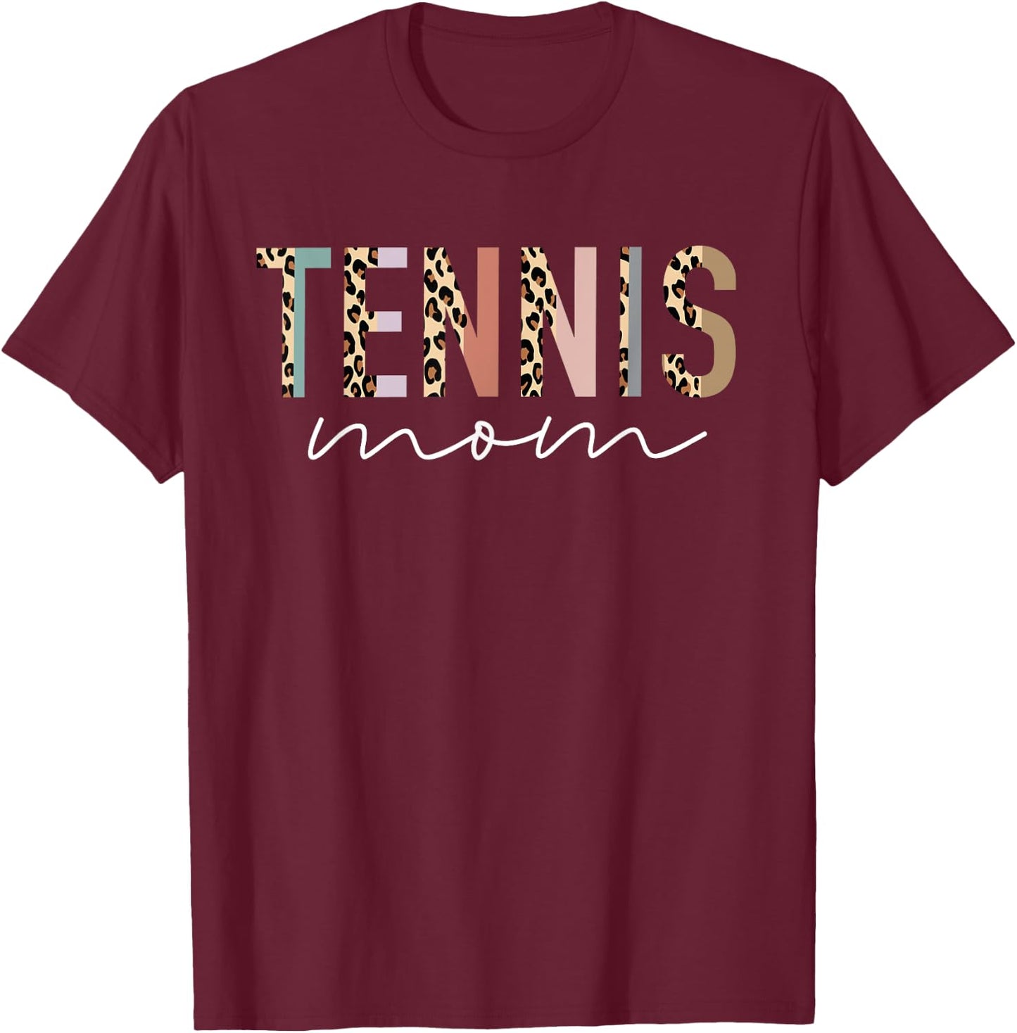 Tennis Mom Gifts Leopard Print Tennis Mama Mother's Day T-Shirt - T-Shirt | Maroon