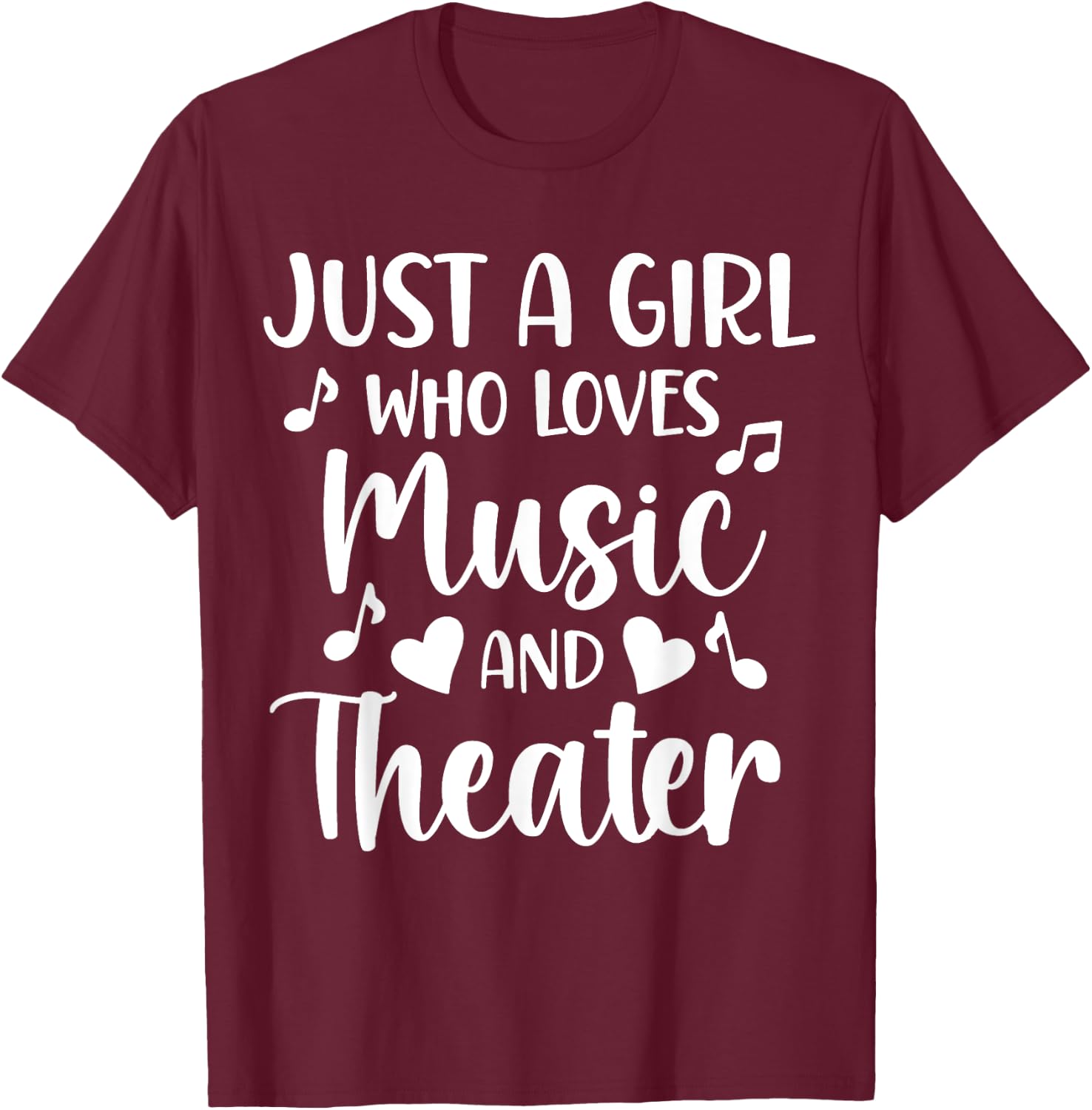 Theater Just a Girl Who Loves Theater T-Shirt - T-Shirt | Maroon