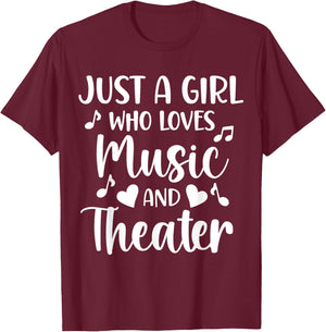 Theater Just a Girl Who Loves Theater T-Shirt - T-Shirt | Maroon