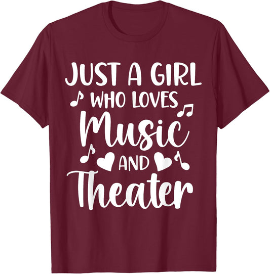 Theater Just a Girl Who Loves Theater T-Shirt - T-Shirt | Maroon