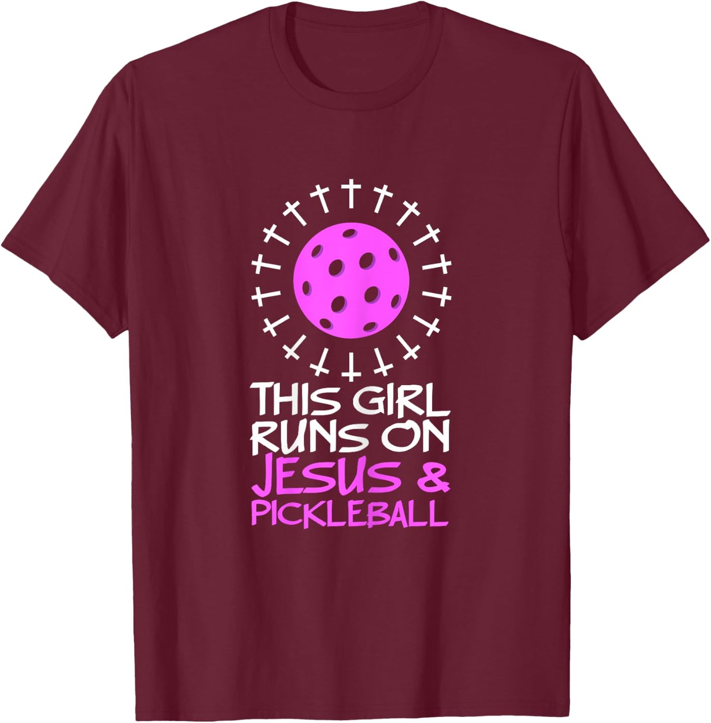 Jesus & Pickleball T-Shirt - T-Shirt | Maroon