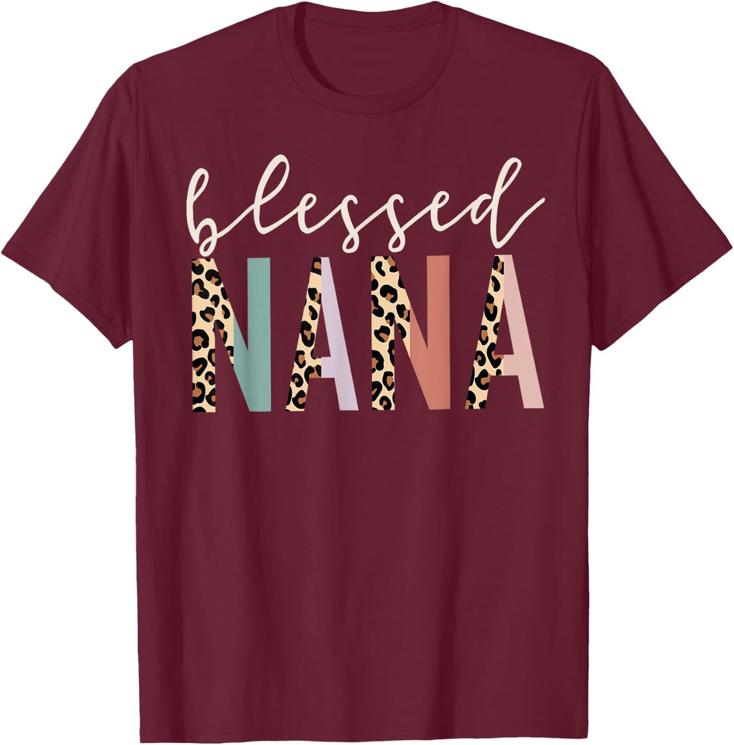 Blessed Nana Cute Leopard Print T-Shirt - T-Shirt | Maroon