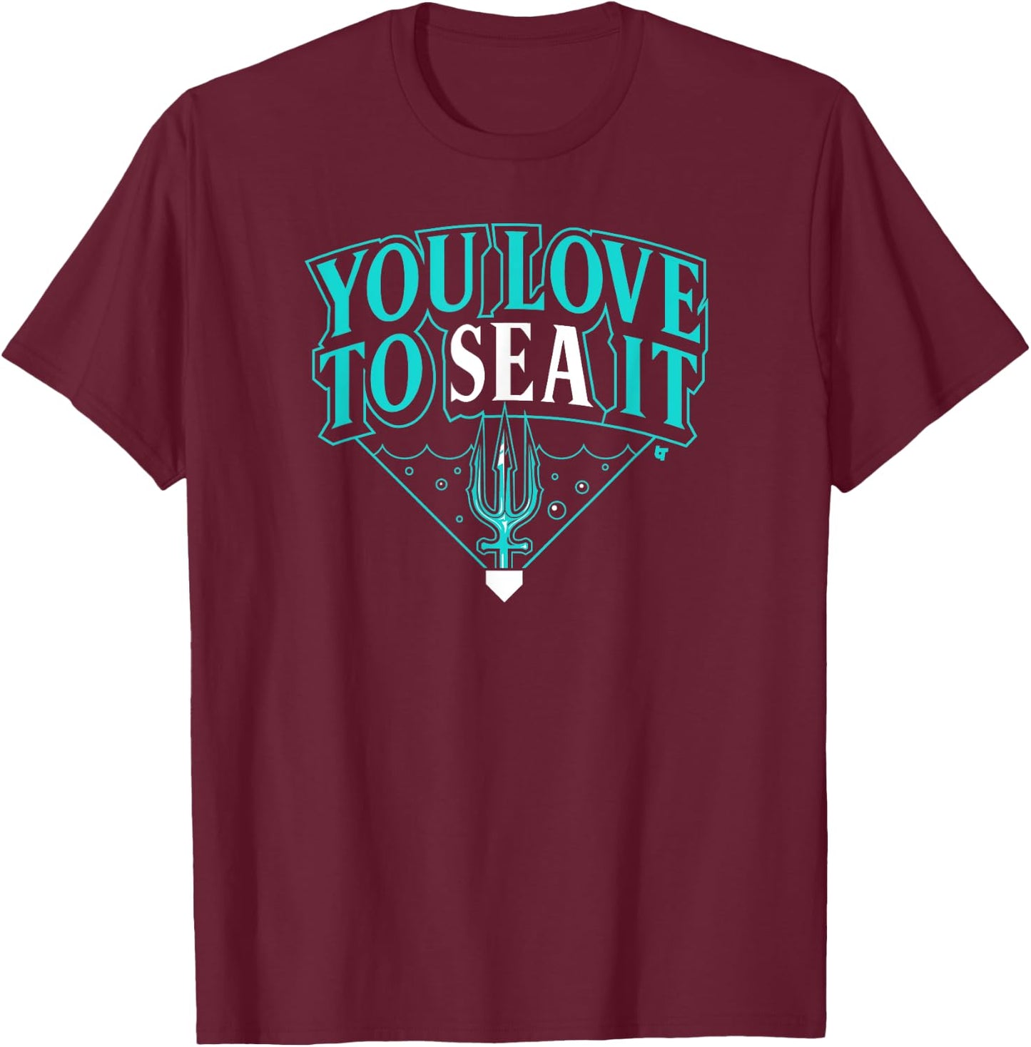 You Love to SEA It - Seattle Baseball T-Shirt - T-Shirt | Maroon