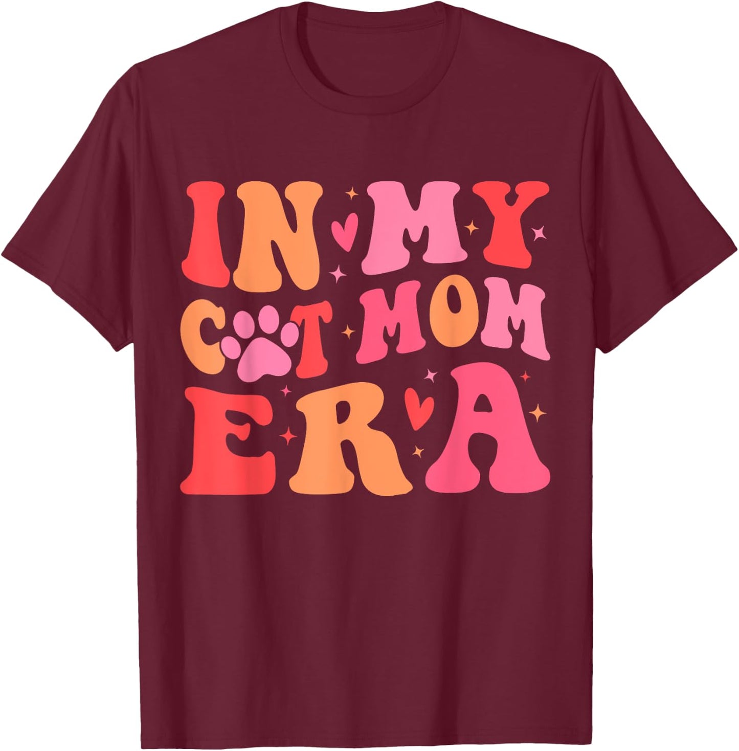 In My Cat Mom Era Groovy Cats Lover Cute Cat Mom T-Shirt - T-Shirt | Maroon