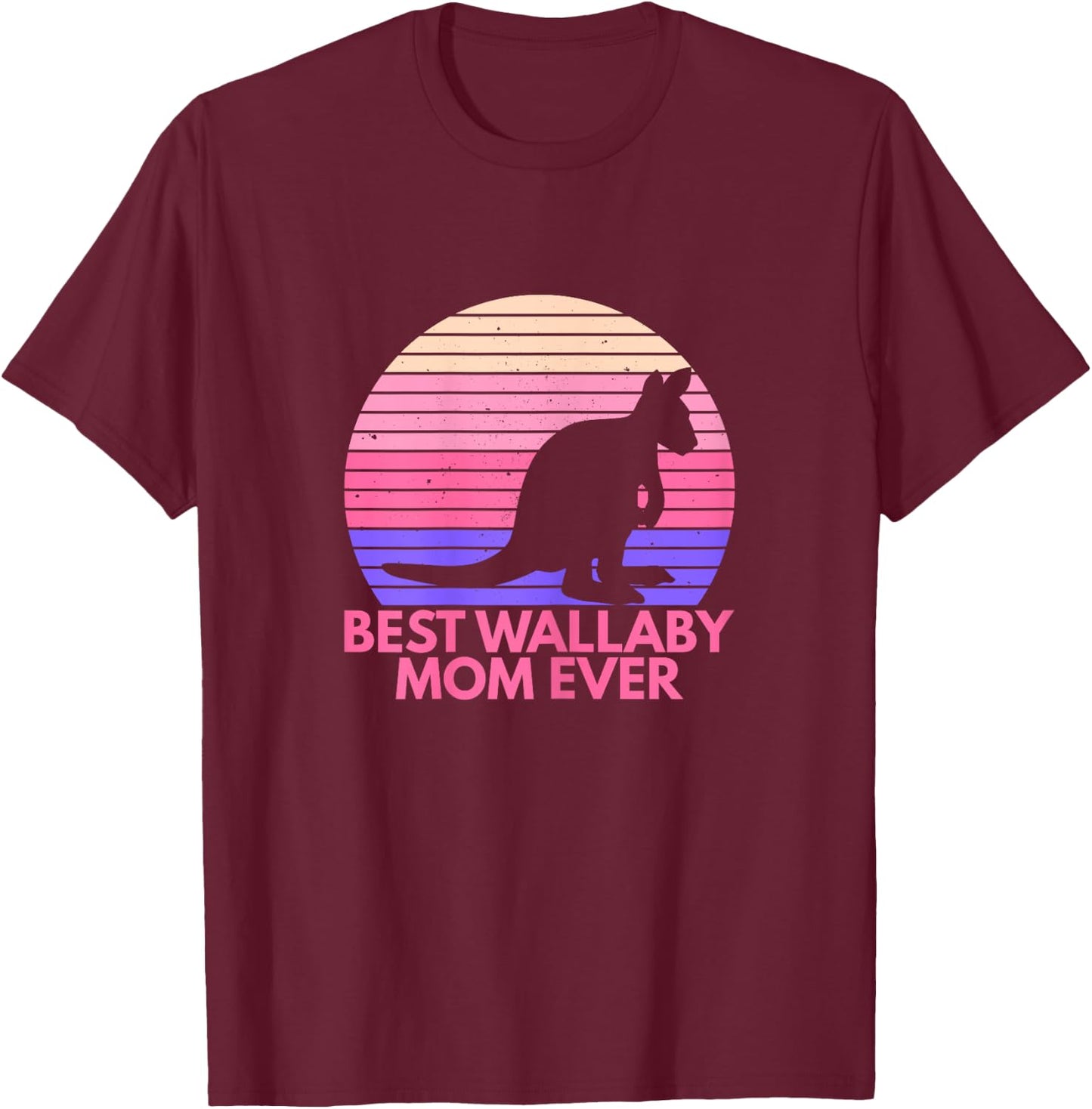 Best wallaby mom ever Design for your Wallaby Mom T-Shirt - T-Shirt | Maroon