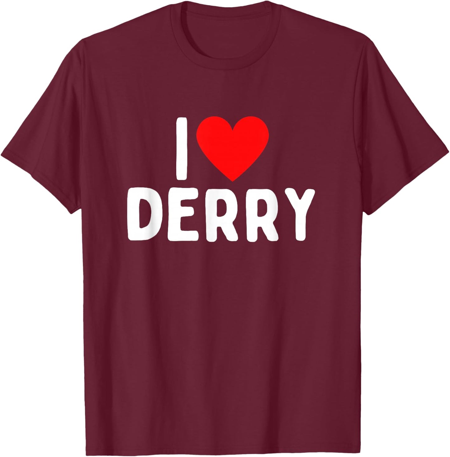 I Love Derry T-Shirt - T-Shirt | Maroon