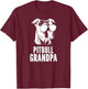 Pitbull Grandpa Of A Pitbull Grandfather Pittie Grandpa T-Shirt - T-Shirt | Maroon
