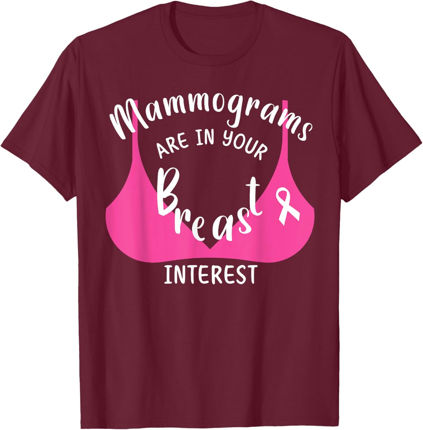 Mammograms Mammo Tech Mammography Tech Mammo Technologist T-Shirt - T-Shirt | Maroon
