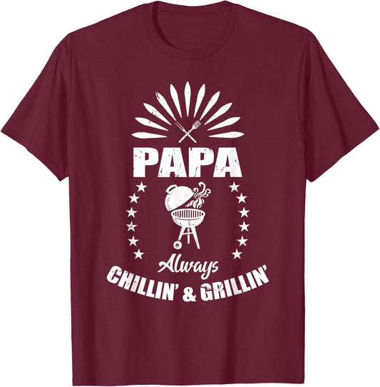 Papa Always Chillin' & Grillin' Grandpa BBQ Fathers Day T-Shirt - T-Shirt | Maroon