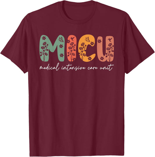 Floral MICU Nurse Boho MICU Squad Medical Critical Care Icu T-Shirt - T-Shirt | Maroon