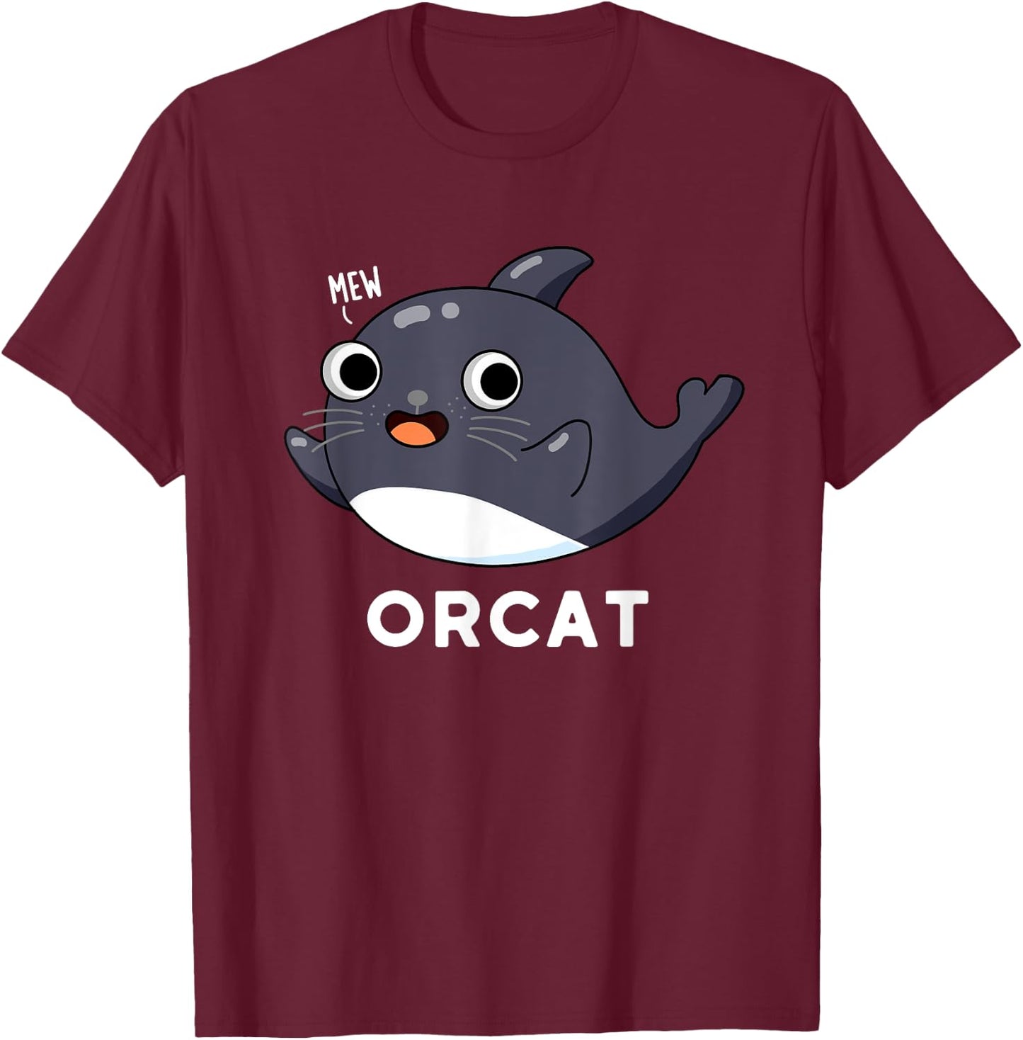 Orcat Funny Cat Whale Pun T-Shirt - T-Shirt | Maroon