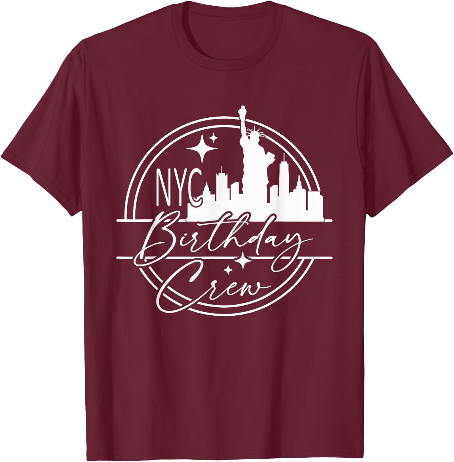 Birthday crew NYC Vacation, Matching 2023 New York City Trip T-Shirt - T-Shirt | Maroon