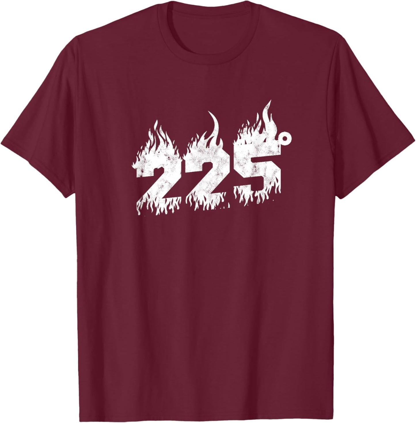 225 degrees - Barbecue Grill and smoke T-Shirt - T-Shirt | Maroon