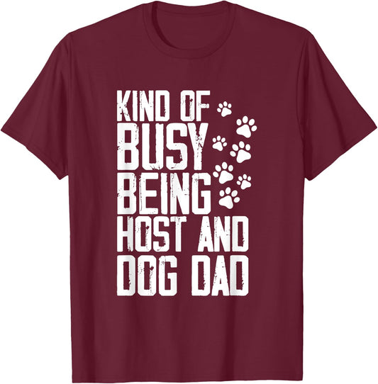 Host Parent Foreign Exchange Student Study Abroad Host Dad T-Shirt - T-Shirt | Maroon