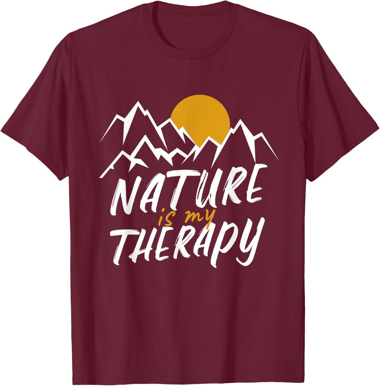 Nature Is My Therapy Hiking Camping -Adults Black Cotton 60% Polyester 40% Short Sleeve Classic Fit Small T-Shirt - T-Shirt | Maroon