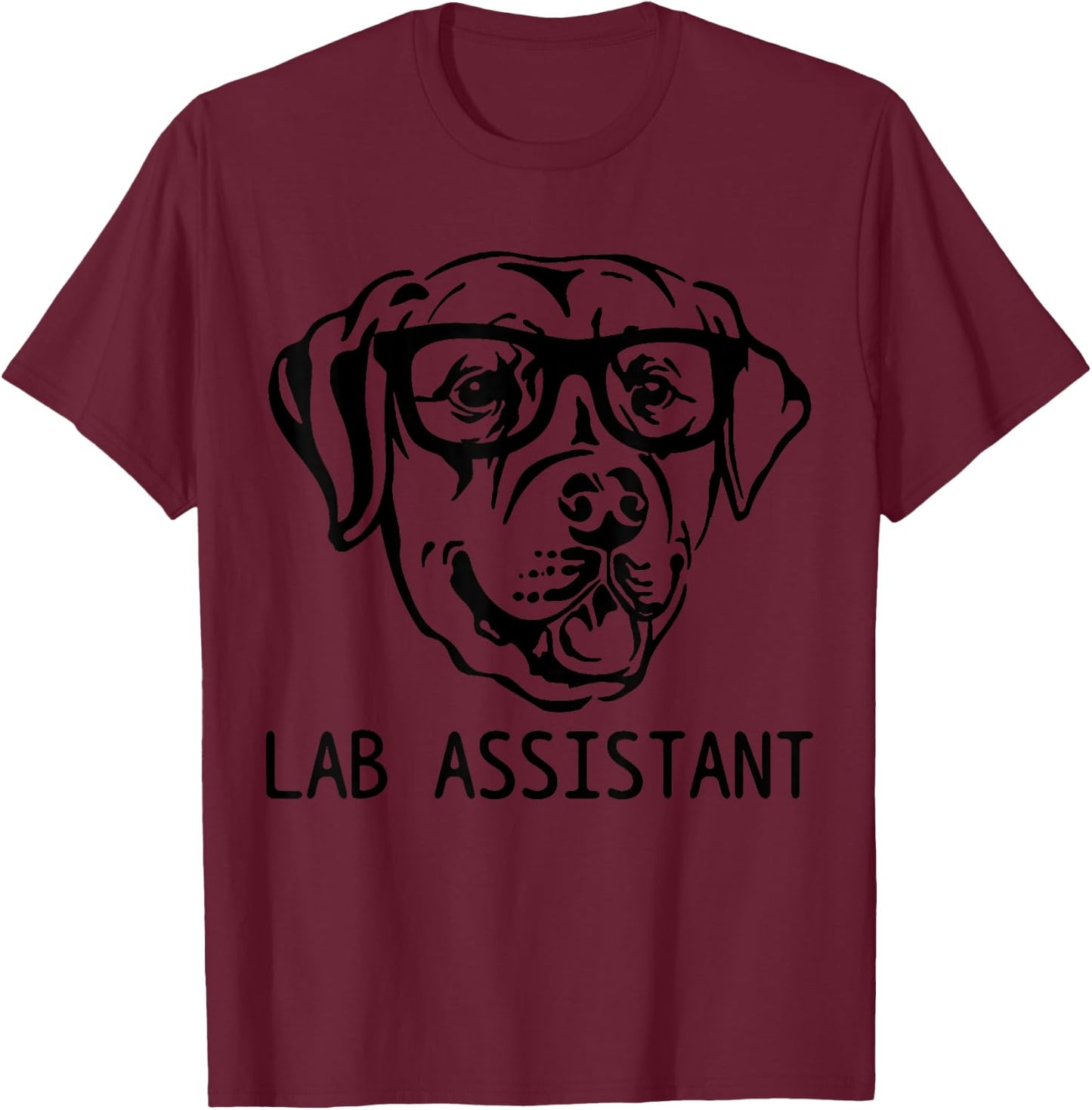 Lab Assistant Funny Labrador Retriever Mom Dad Dog T-Shirt - T-Shirt | Maroon
