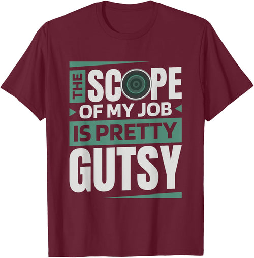 The Scope Of My Job Is Pretty Gutsy, Gastroenterology Nurse