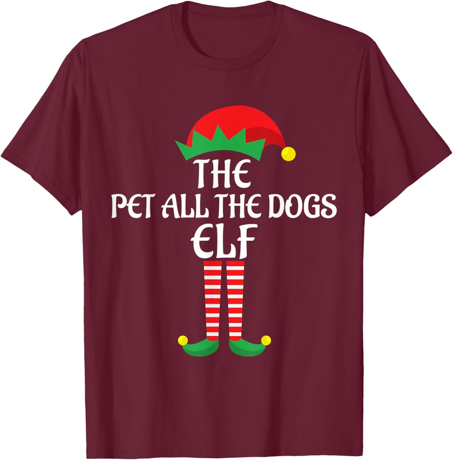 Pet All the Dogs Elf Christmas Theme Family Group Matching T-Shirt - T-Shirt | Maroon