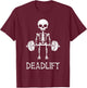 Deadlift Skeleton Gym Weight Lifting Workout Fitness T-Shirt - T-Shirt | Maroon