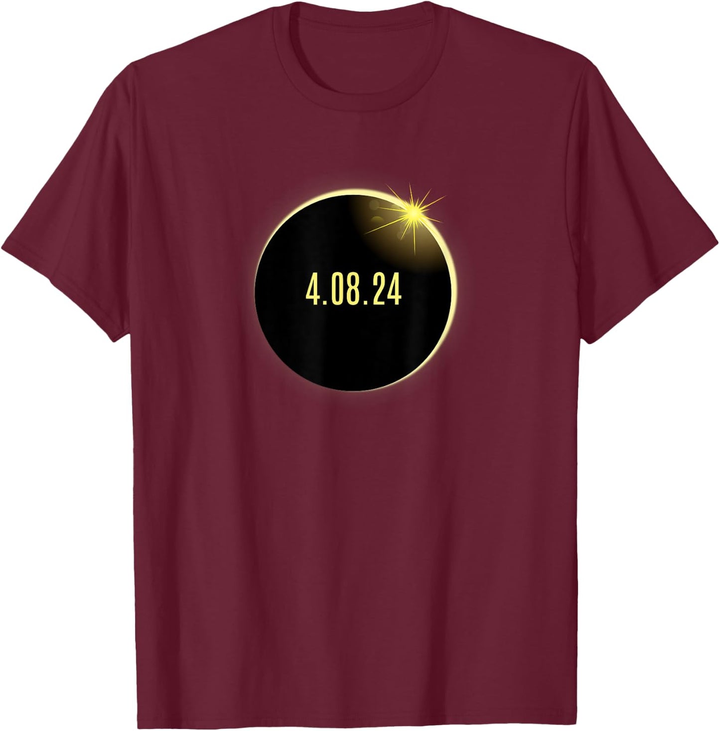 2024 Total Solar Eclipse America Spring 4.08.24 T-Shirt - T-Shirt | Maroon