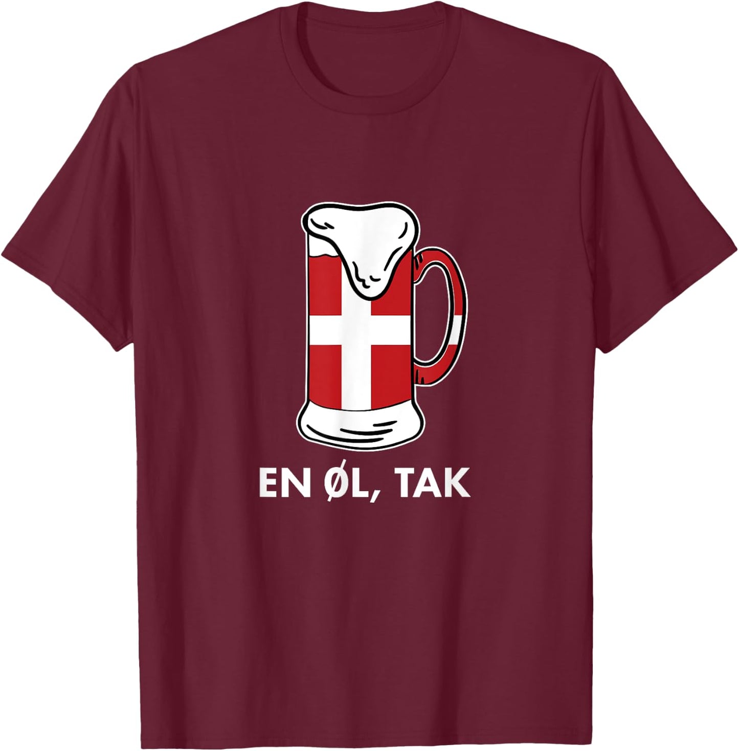 En Ol Tak Denmark Scandinavia Countries Copenhagen Danish T-Shirt - T-Shirt | Maroon
