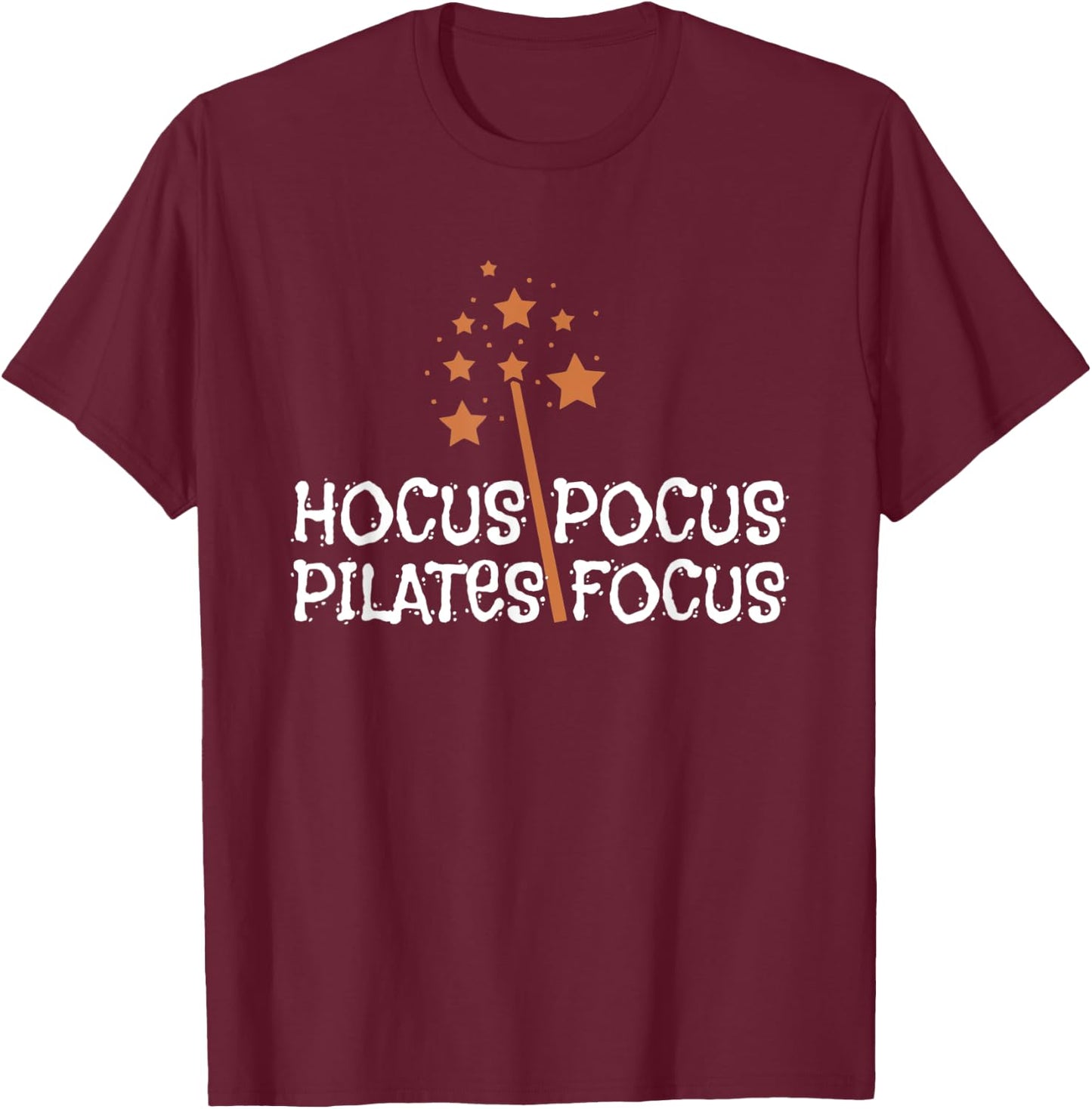 Hocus Pocus Pilates Focus Apparel Happy Halloween Day T-Shirt - T-Shirt | Maroon