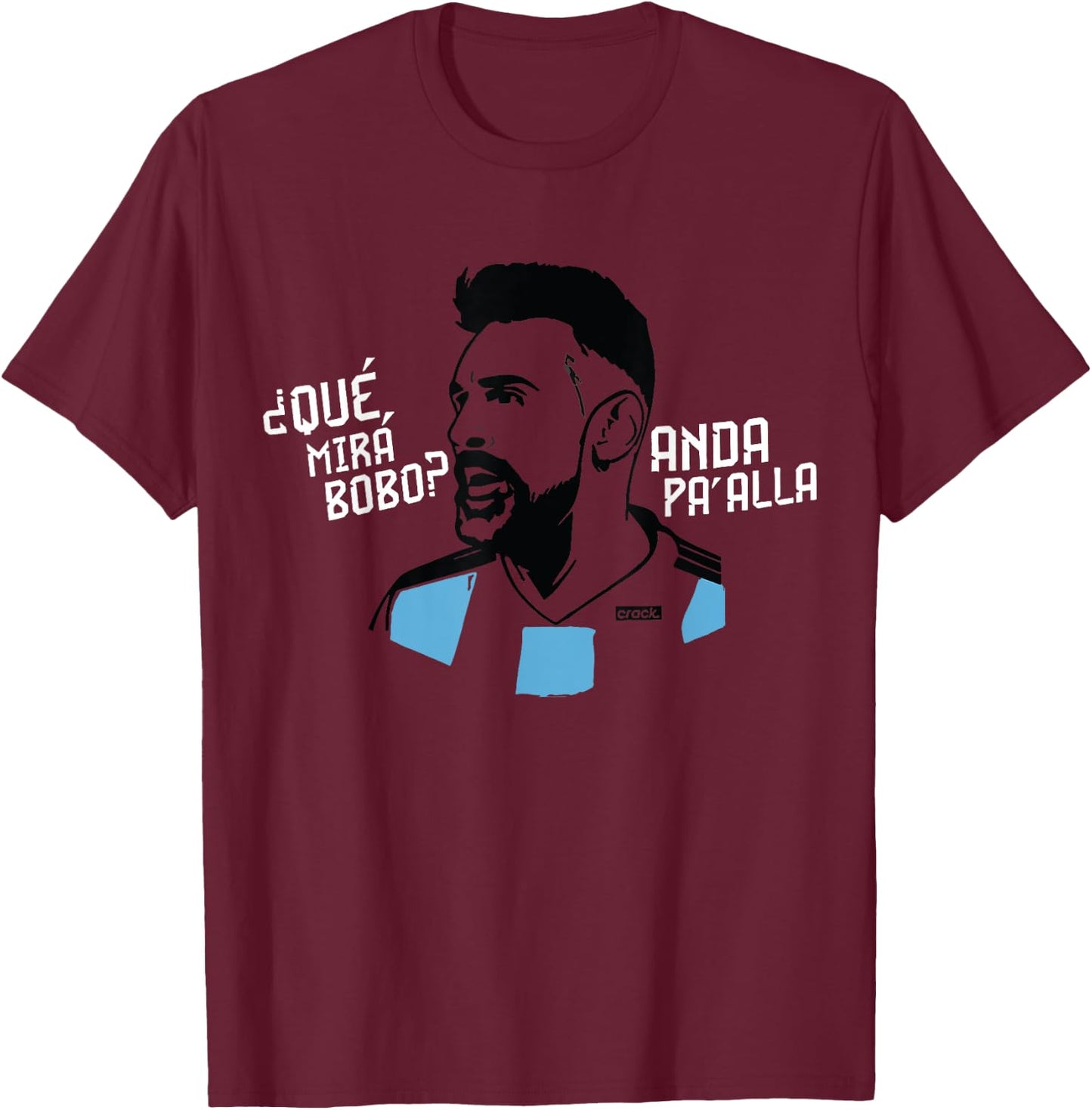 Qué Miras Bobo - Qué Mira Bobo T-Shirt - T-Shirt | Maroon