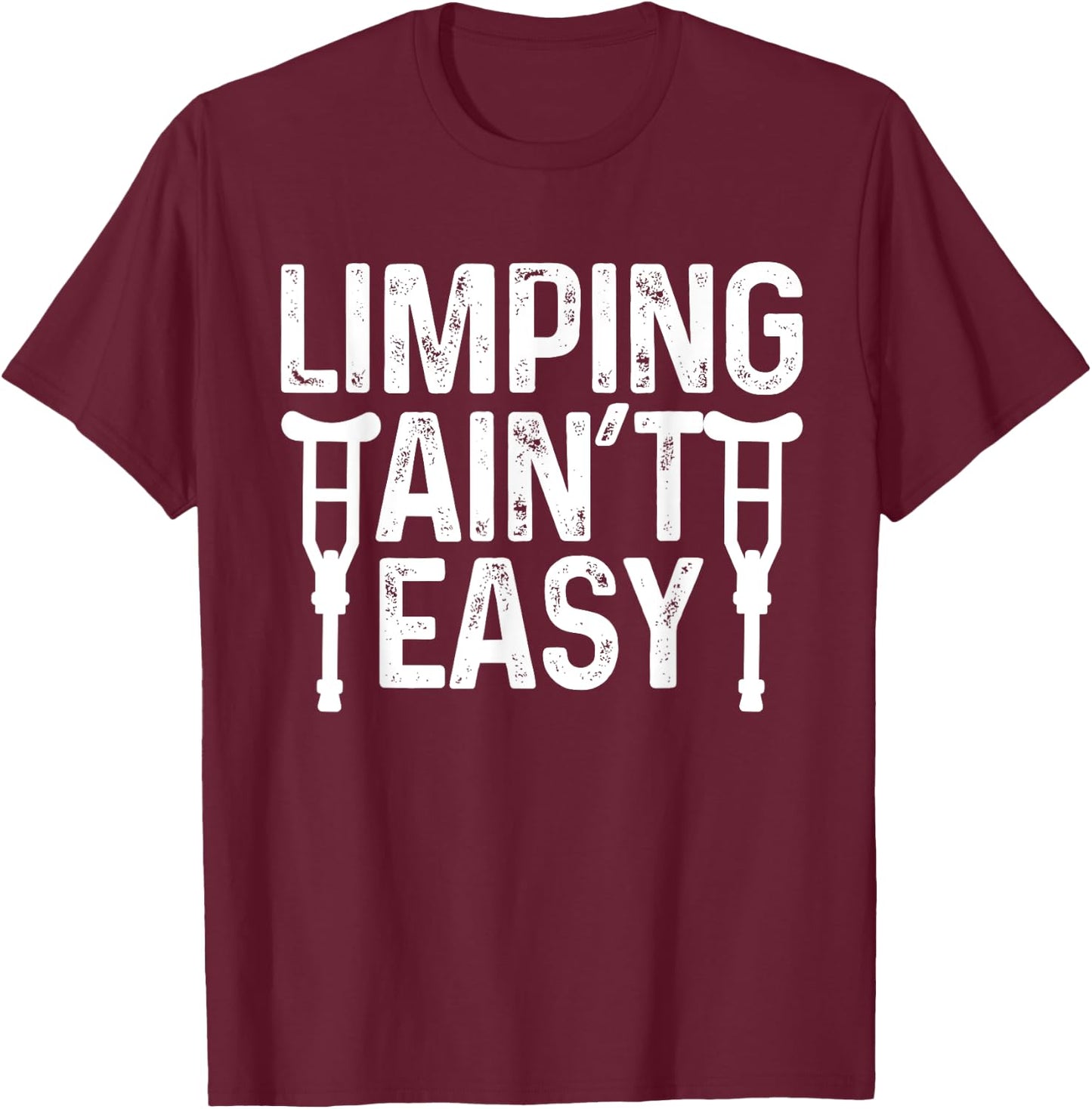 Funny Broken Leg Designs For Kids Men Women Foot Recovery T-Shirt - T-Shirt | Maroon
