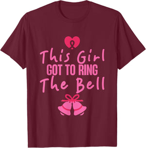 This Girl Got To Ring The Bell T-Shirt - T-Shirt | Maroon