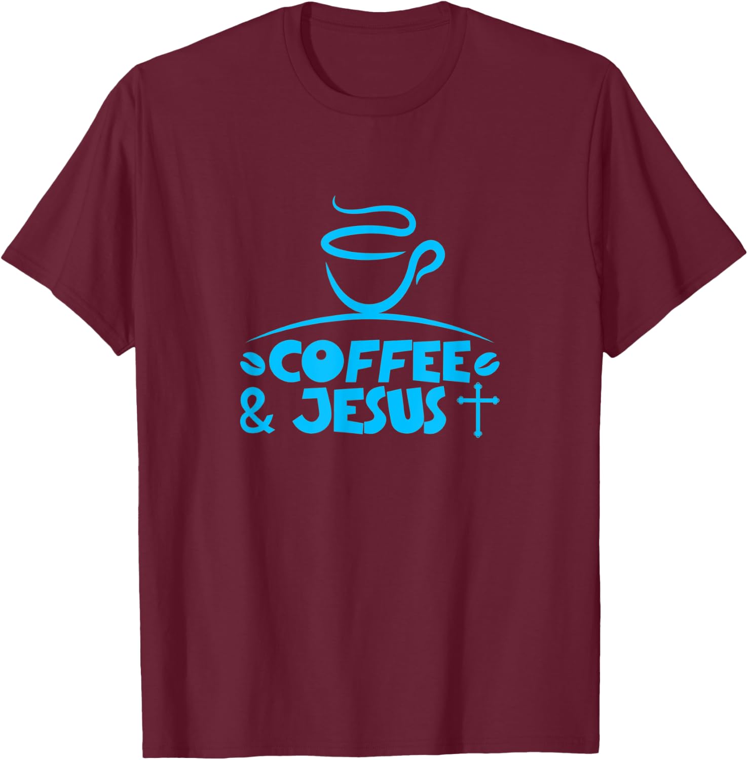 Coffee & Jesus with Cross and Coffee Beans T-Shirt - T-Shirt | Maroon